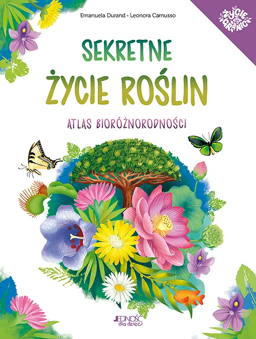 Sekretne życie roślin_Atlas bioróżnorodności_okładka HURT.jpg