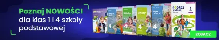 Nowości do klas 1 i 4 szkoły podstawowej