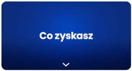 Co zyskasz