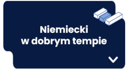 Niemiecki w dobrym tempie