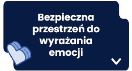 Bezpieczna przestrzeń do wyrażania emocji