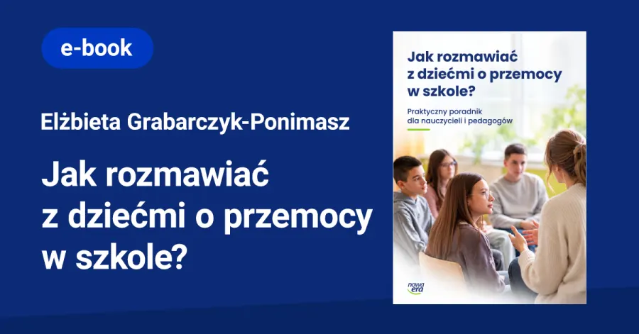 Jak rozmawiać z dziećmi o przemocy w szkole?