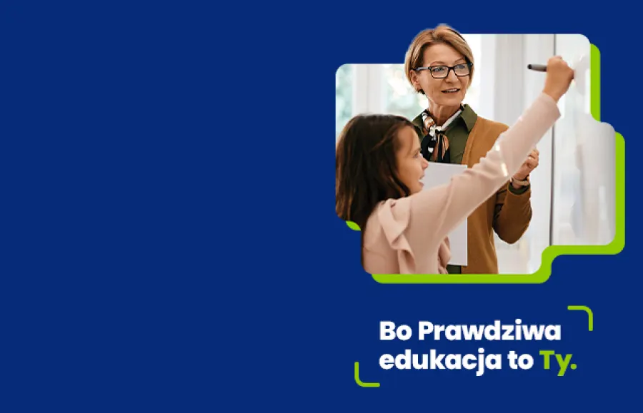 Prawdziwa edukacja to Ty.