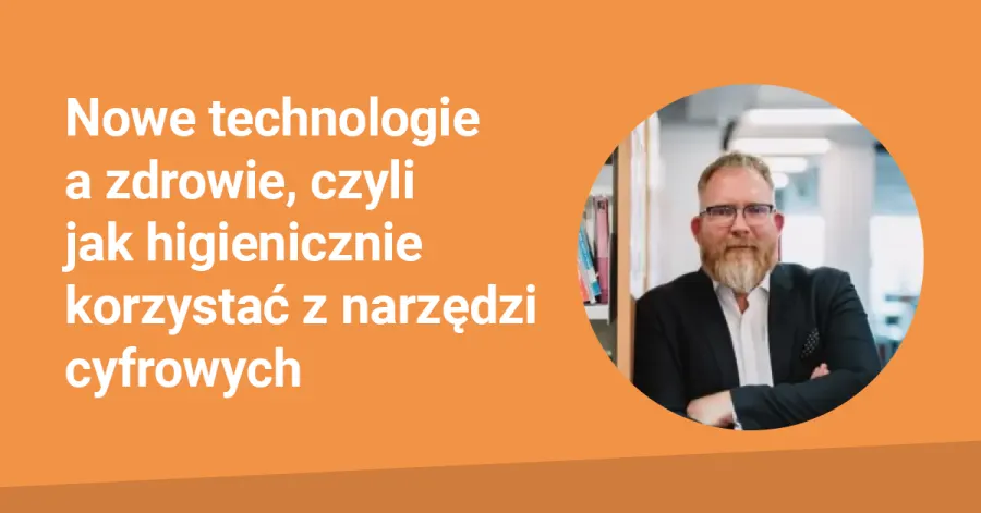 Nowe technologie a zdrowie