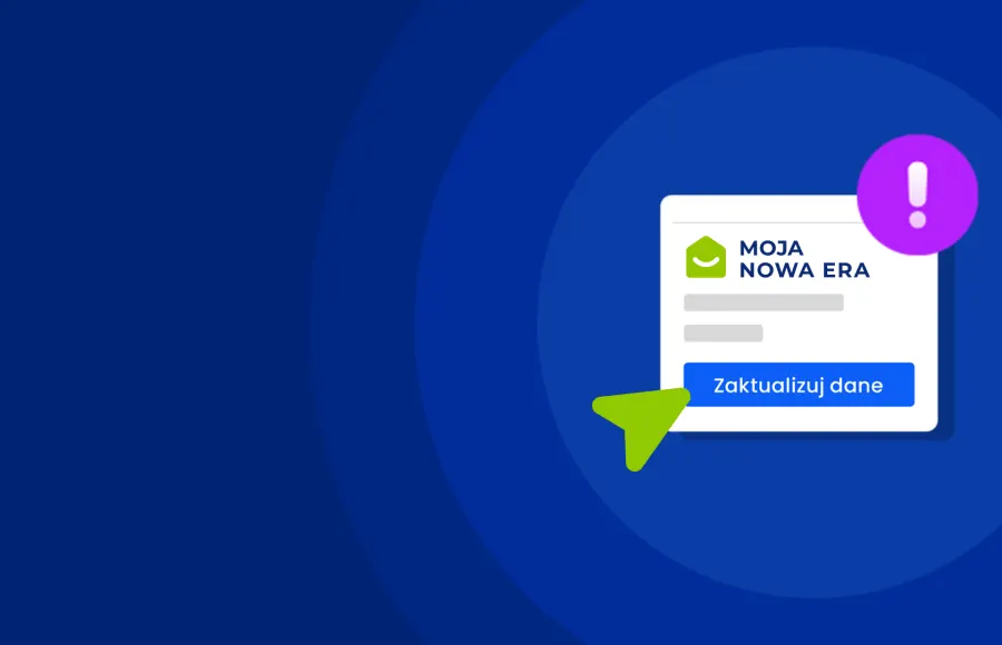 Zaktualizuj dane w koncie Moja Nowa Era