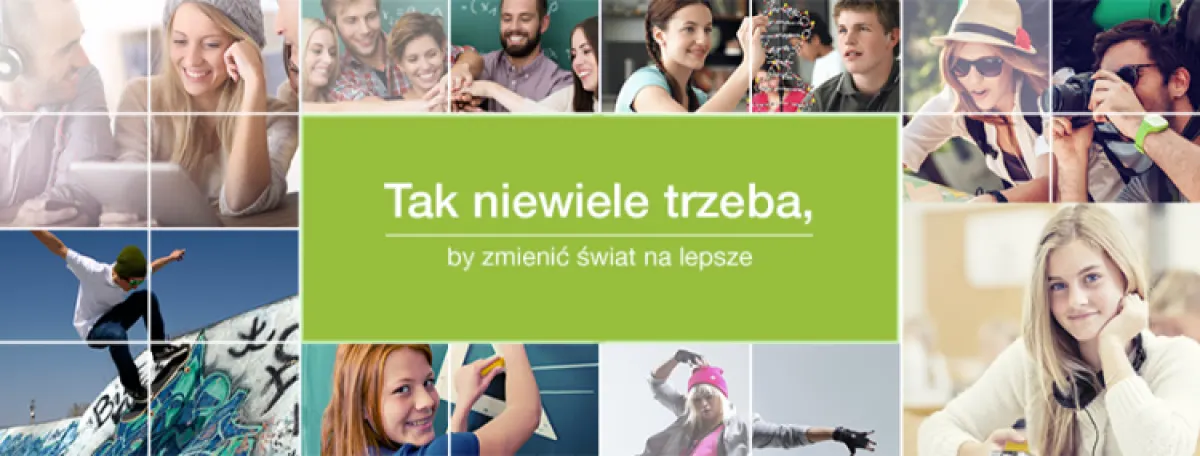 Tak niewiele trzeba, by zmienić świat na lepsze.