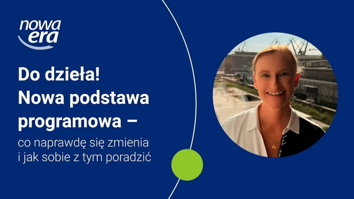 Do dzieła! Nowa podstawa programowa