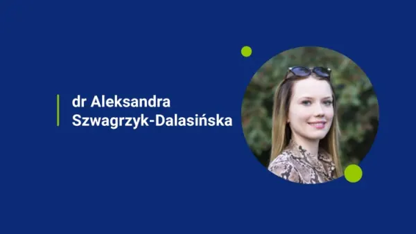 Zdjęcie Aleksandry Szwagrzyk-Dalasińskiej.